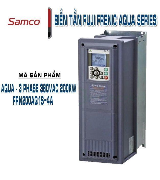 AQUA – 3 phase 380VAC 200kw FRN200AQ1S-4A 3 AQUA – 3 phase 380VAC 200kw FRN200AQ1S-4A