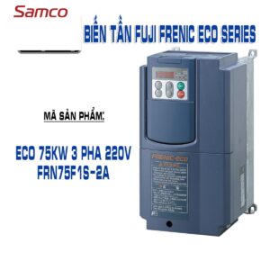 ECO 75kw 3 pha 220V FRN75F1S-2A