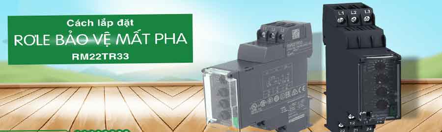 cach lap dat ro le bao ve pha va dien ap schneider rm22tr33